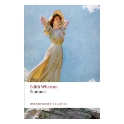 Summer - Wharton, Edith