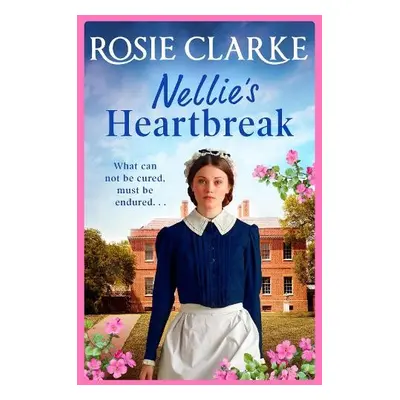 Nellie's Heartbreak - Clarke, Rosie