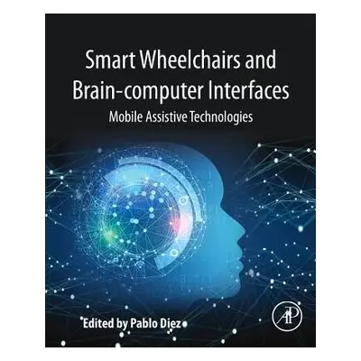 Smart Wheelchairs and Brain-computer Interfaces