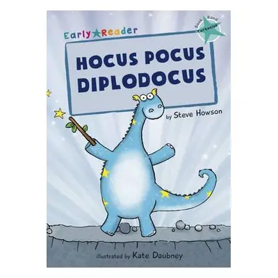 Hocus Pocus Diplodocus - Howson, Steve