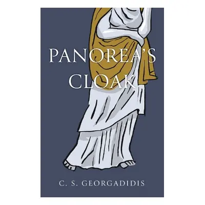 Panorea’s Cloak - Georgadidis, C. S.