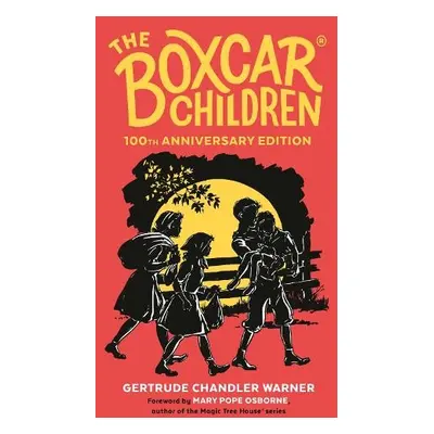 Boxcar Children 100th Anniversary Edition - Warner, Gertrude Chandler a Deal, L. Kate