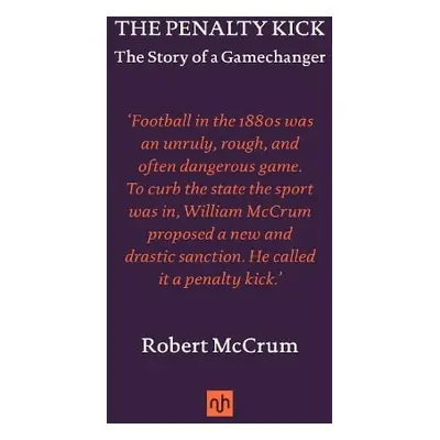 Penalty Kick - McCrum, Robert