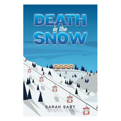 Death in the Snow - Sabt, Sarah