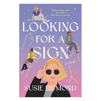 Looking for a Sign - Dumond, Susie