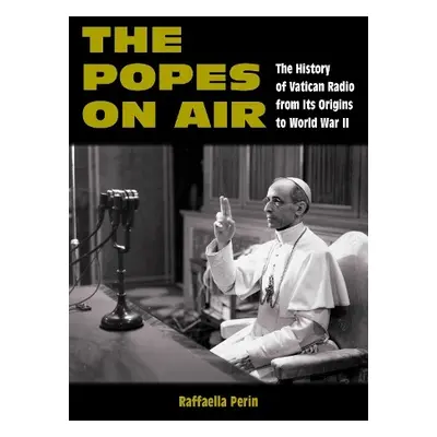 Popes on Air - Perin, Raffaella