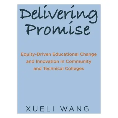 Delivering Promise - Wang, Xueli