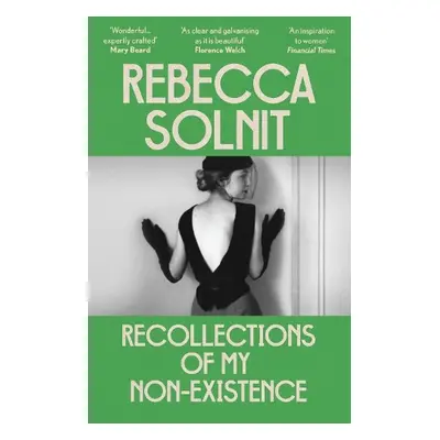 Recollections of My Non-Existence - Solnit, Rebecca (Y)