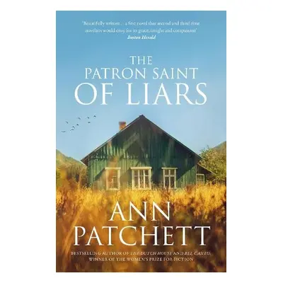 Patron Saint of Liars - Patchett, Ann