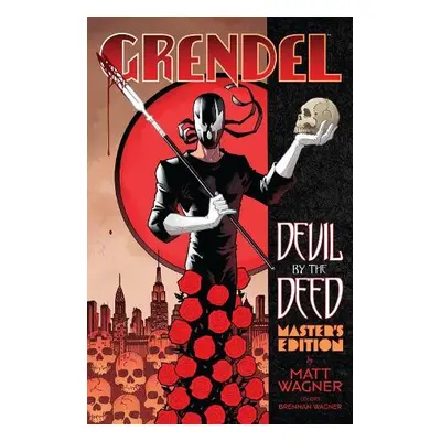 Grendel: Devil by the Deed - Master's Edition (Limited Edition) - Wagner, Matt