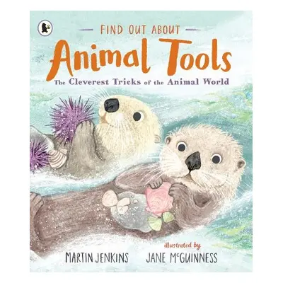 Find Out About ... Animal Tools - Jenkins, Martin