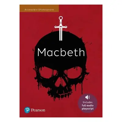 Macbeth: Accessible Shakespeare (playscript and audio) - Gordon, Angela