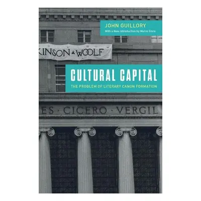 Cultural Capital - Guillory, Professor John