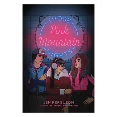 Those Pink Mountain Nights - Ferguson, Jen