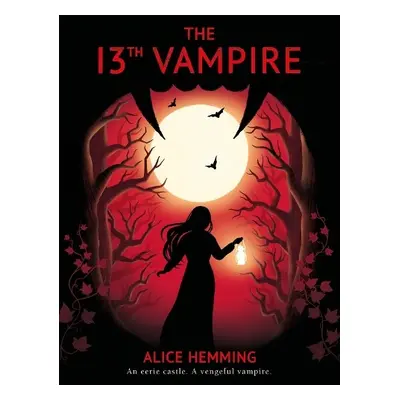 Thirteenth Vampire - Hemming, Alice