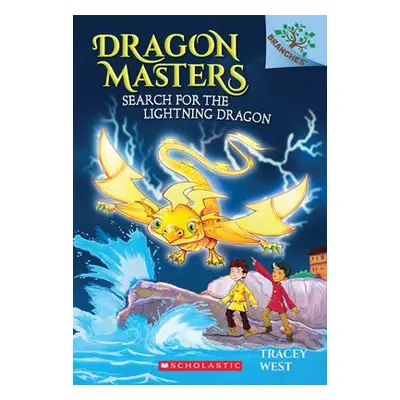 Search for the Lightning Dragon: A Branches Book (Dragon Masters #7)