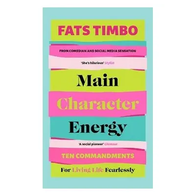 Main Character Energy - Timbo, Fats