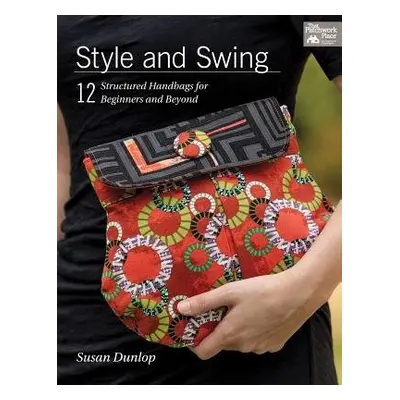 Style and Swing - Dunlop, Susan