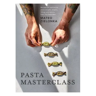 Pasta Masterclass - Zielonka, Mateo