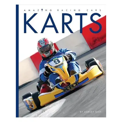 Amazing Racing Cars: Karts - Gish, Ashley