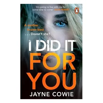 I Did it For You - Cowie, Jayne