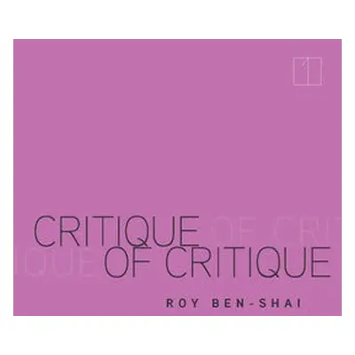 Critique of Critique - Ben-Shai, Roy