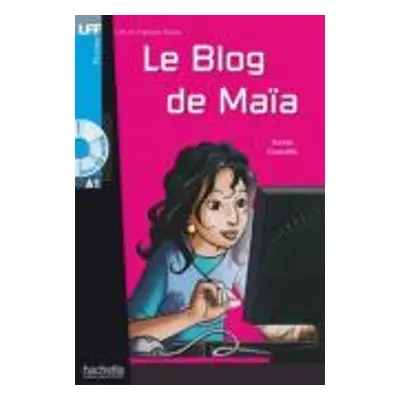 Le blog de Maia - Livre + downloadable audio - Coutelle, Annie