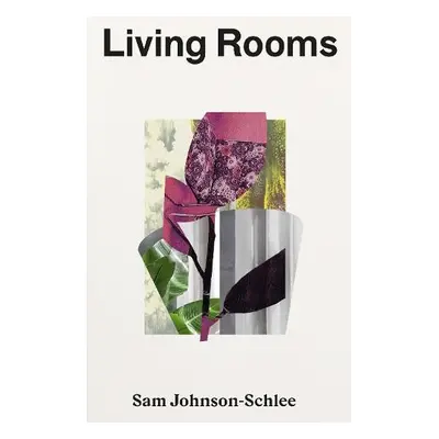 Living Rooms - Johnson-Schlee, Sam