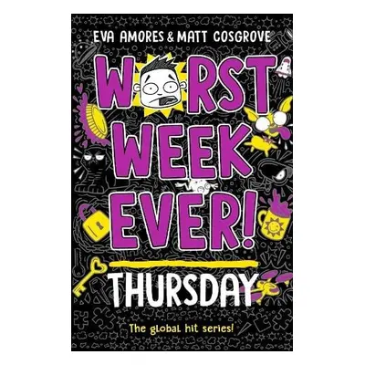 Worst Week Ever! Thursday - Amores, Eva a Cosgrove, Matt