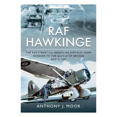 RAF Hawkinge - Moor, Anthony J