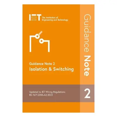 Guidance Note 2: Isolation a Switching - The Institution of Engineering and Technology