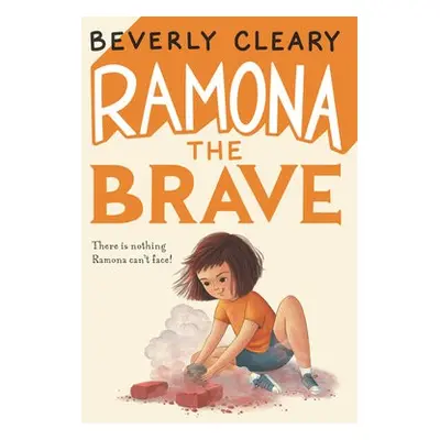 Ramona the Brave - Cleary, Beverly