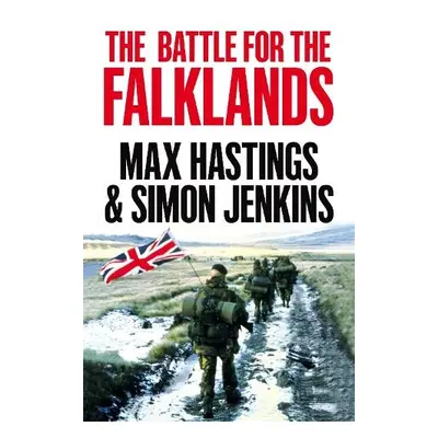 Battle for the Falklands - Hastings, Max a Jenkins, Simon