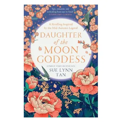 Daughter of the Moon Goddess - Tan, Sue Lynn