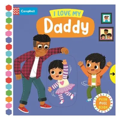 I Love My Daddy - Books, Campbell