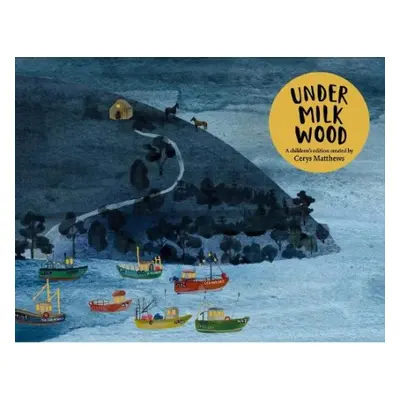 Cerys Matthews' Under Milk Wood - Thomas, Dylan a Matthews, Cerys