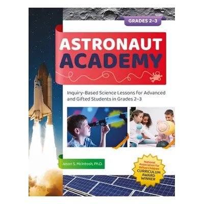 Astronaut Academy - McIntosh, Jason S.