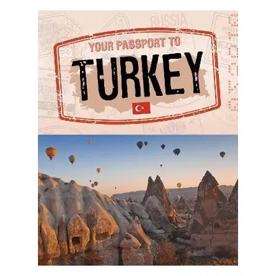 Your Passport to Turkey - Dickmann, Nancy