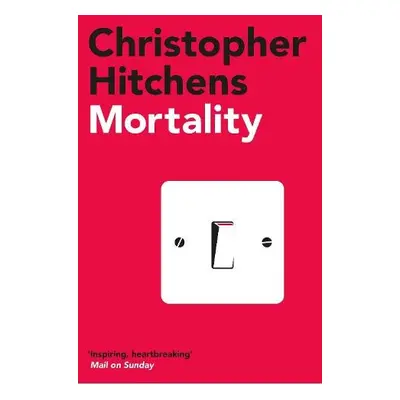 Mortality - Hitchens, Christopher