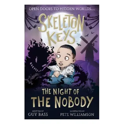 Skeleton Keys: The Night of the Nobody - Bass, Guy