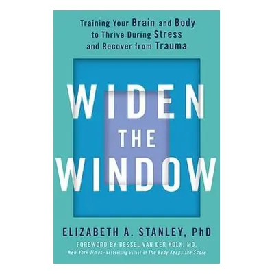 Widen the Window - Stanley, Elizabeth