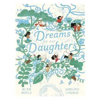 Dreams for our Daughters - Doyle, Ruth