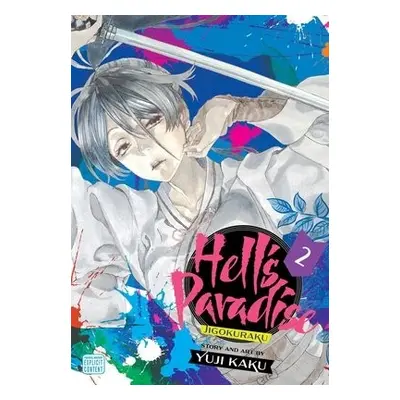 Hell's Paradise: Jigokuraku, Vol. 2 - Kaku, Yuji