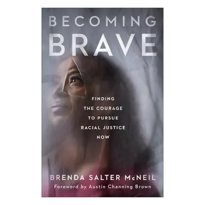 Becoming Brave - McNeil, Brenda Salter