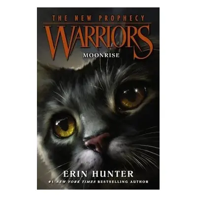 Warriors: The New Prophecy #2: Moonrise - Hunter, Erin