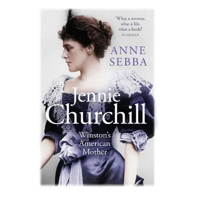 Jennie Churchill - Sebba, Anne