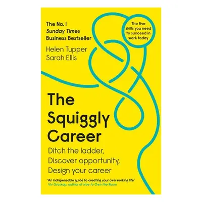 Squiggly Career - Tupper, Helen a Ellis, Sarah