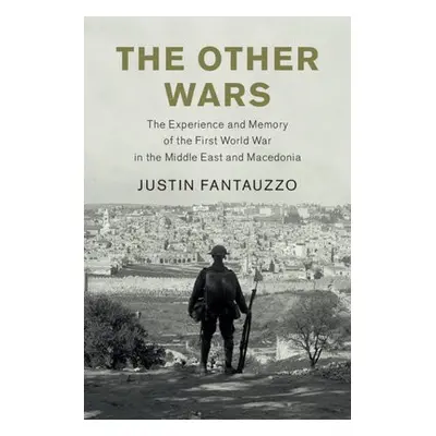 Other Wars - Fantauzzo, Justin (Memorial University of Newfoundland)