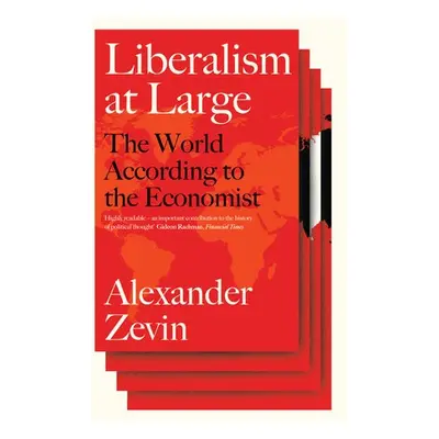 Liberalism at Large - Zevin, Alexander