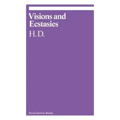 Visions and Ecstasies - D., H. a Green, Michael